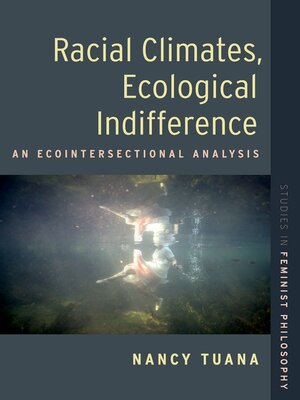 cover image of Racial Climates, Ecological Indifference